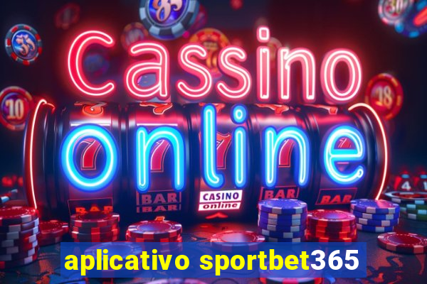 aplicativo sportbet365